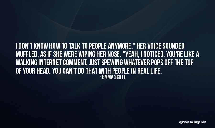 Swiderski Mosinee Quotes By Emma Scott Swiderski Mosinee Quotes By Emma Scott