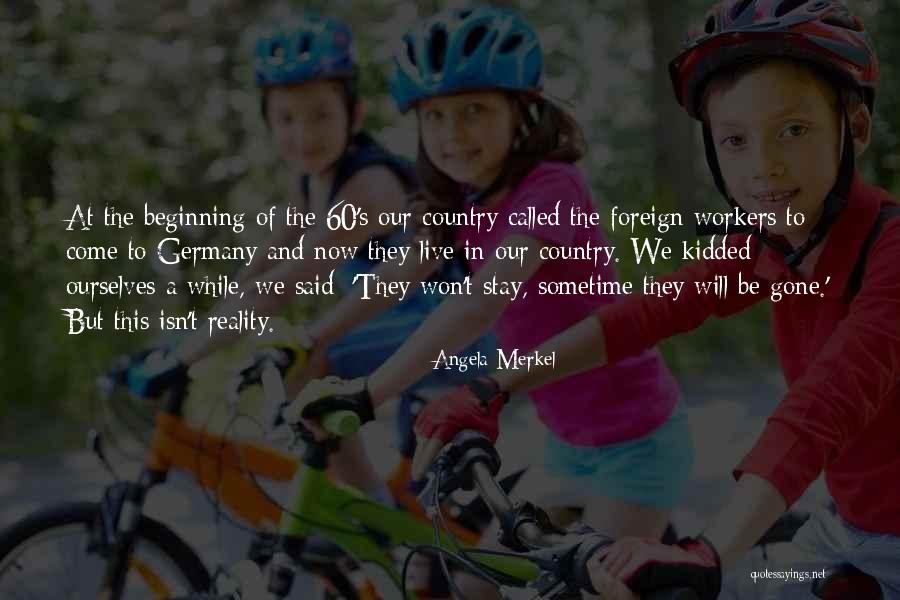 Swierczewski Quotes By Angela Merkel
