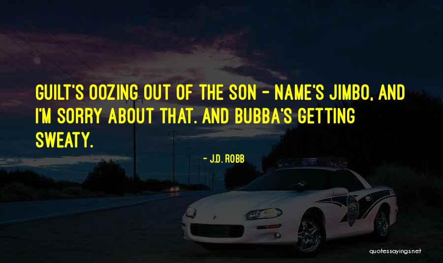 Swierczewski Quotes By J.D. Robb