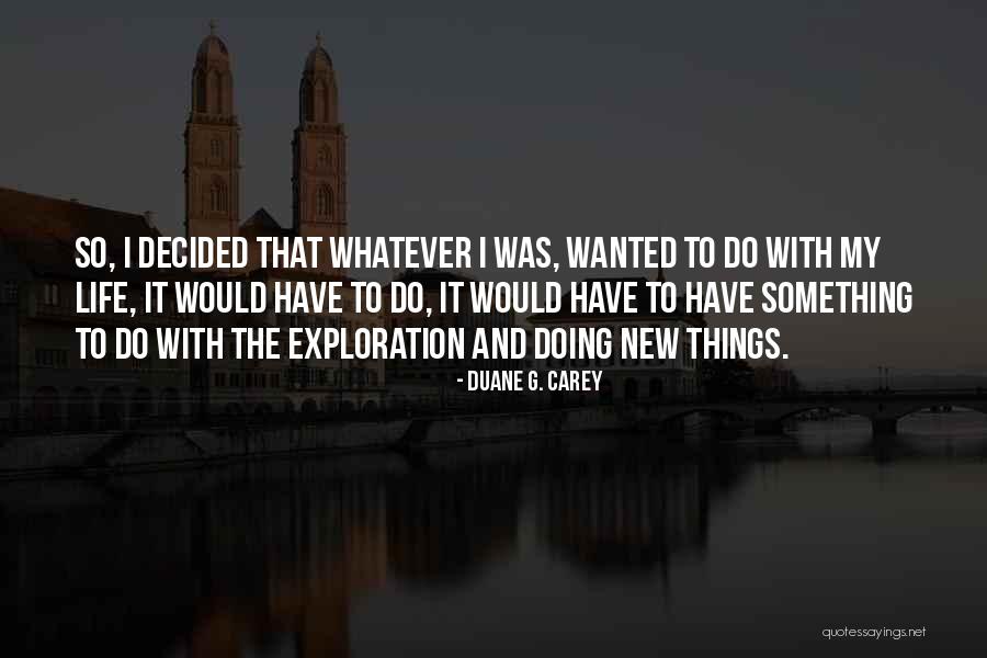 Swierczynski Duane Quotes By Duane G. Carey Swierczynski Duane Quotes By Duane G. Carey