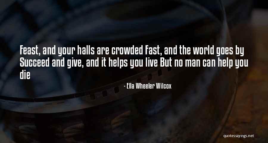 Swierszczak Quotes By Ella Wheeler Wilcox Swierszczak Quotes By Ella Wheeler Wilcox
