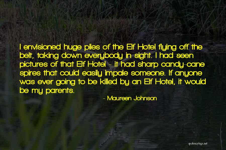 Swierszcze Quotes By Maureen Johnson Swierszcze Quotes By Maureen Johnson