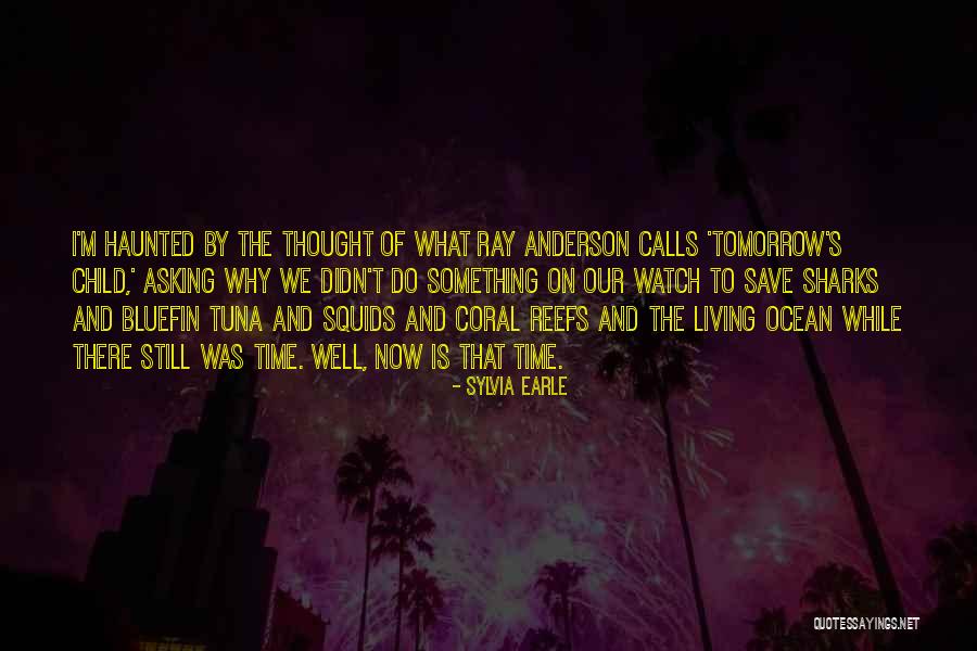 Swietlik Ziolo Quotes By Sylvia Earle Swietlik Ziolo Quotes By Sylvia Earle