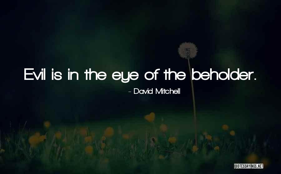 Swift Action Quotes By David Mitchell