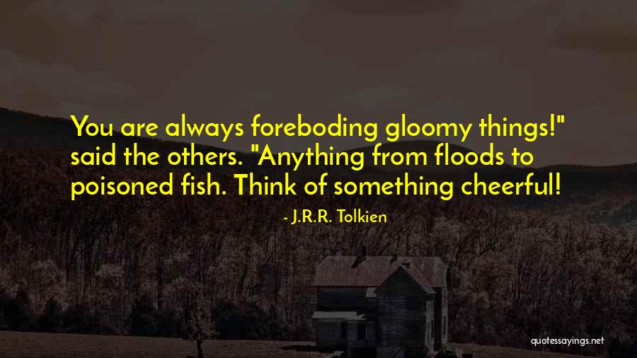Swiftboating Quotes By J.R.R. Tolkien Swiftboating Quotes By J.R.R. Tolkien