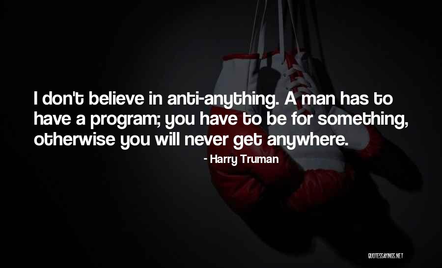 Swiftest Of Lizards Quotes By Harry Truman Swiftest Of Lizards Quotes By Harry Truman