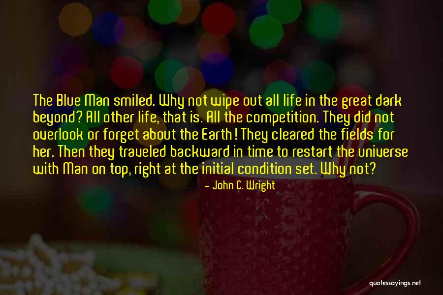 Swiftly Tilting Quotes By John C. Wright Swiftly Tilting Quotes By John C. Wright