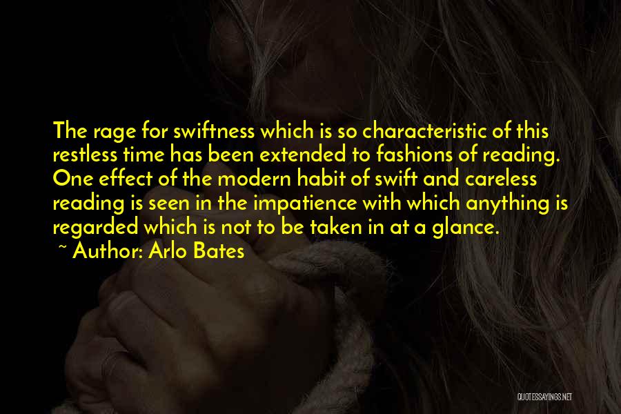 Swiftness Quotes By Arlo Bates