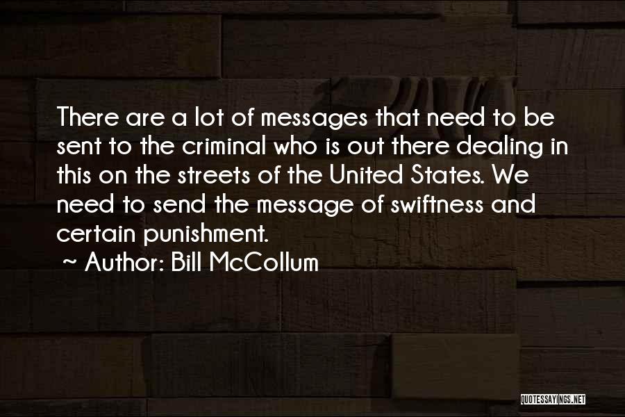 Swiftness Quotes By Bill McCollum
