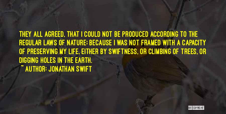 Swiftness Quotes By Jonathan Swift