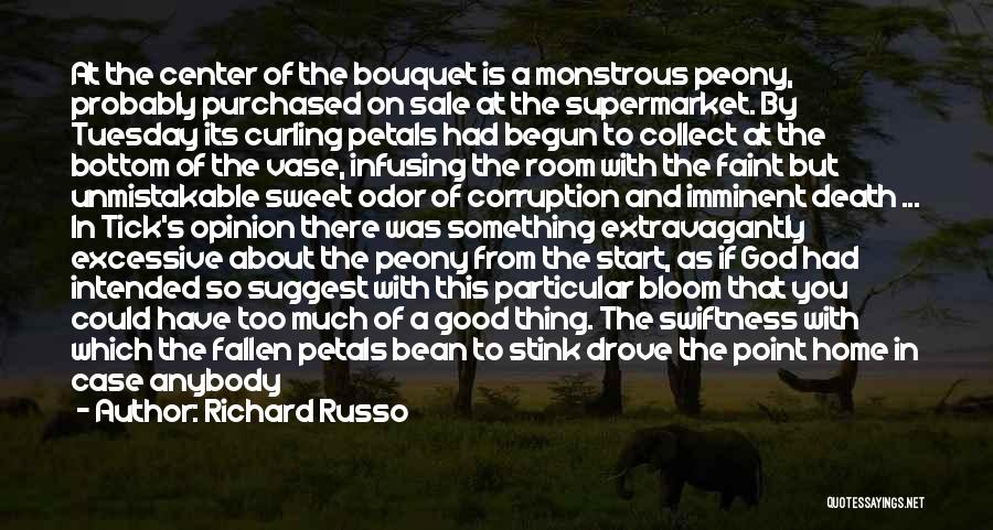 Swiftness Quotes By Richard Russo