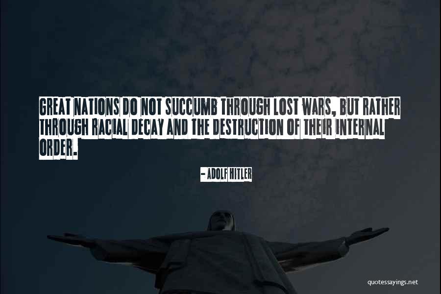Swiftys Restaurant Quotes By Adolf Hitler Swiftys Restaurant Quotes By Adolf Hitler
