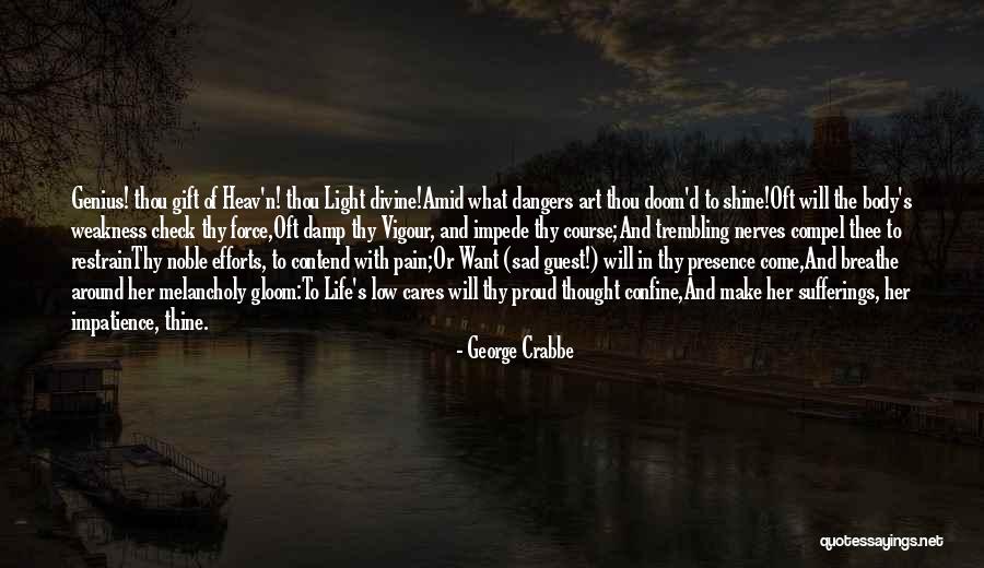 Swilley Library Quotes By George Crabbe Swilley Library Quotes By George Crabbe