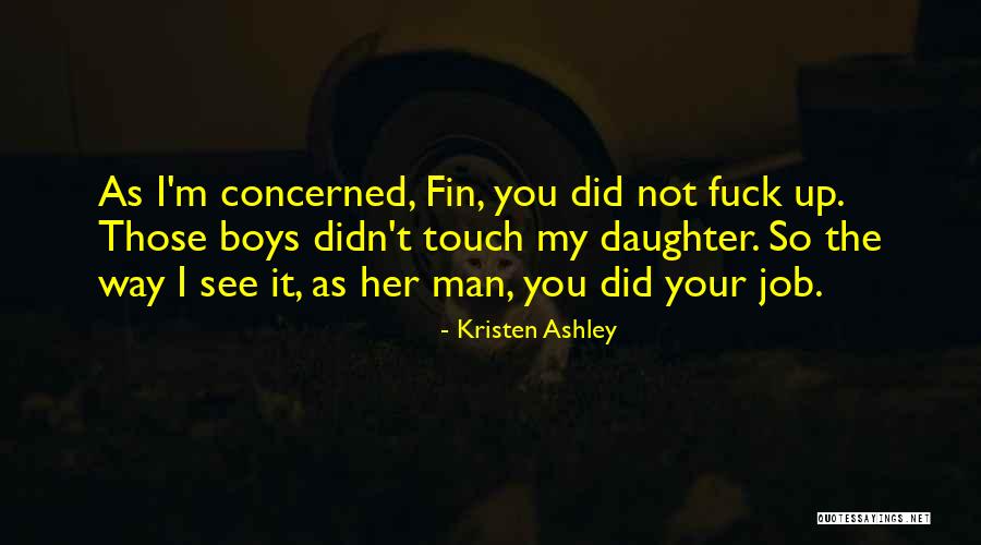 Swilley Library Quotes By Kristen Ashley Swilley Library Quotes By Kristen Ashley
