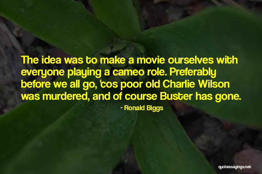 Swillington Trailers Quotes By Ronald Biggs Swillington Trailers Quotes By Ronald Biggs