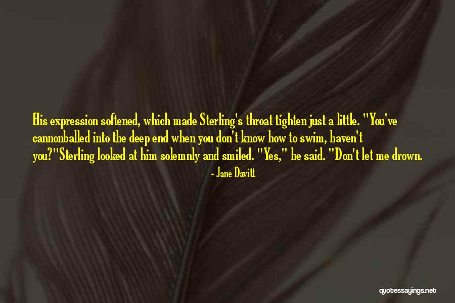 Swim Deep Quotes By Jane Davitt Swim Deep Quotes By Jane Davitt