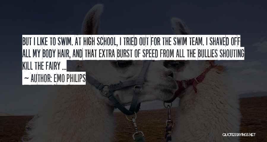 Swim Team Quotes By Emo Philips