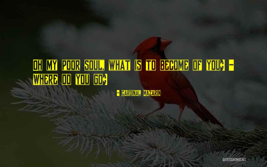 Swimbydolly Quotes By Cardinal Mazarin Swimbydolly Quotes By Cardinal Mazarin
