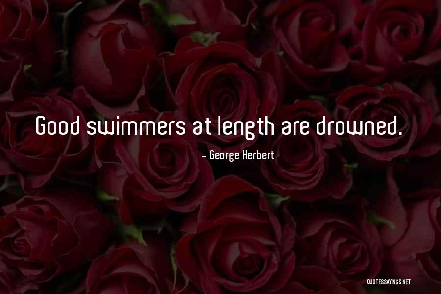 Swimmers Quotes By George Herbert Swimmers Quotes By George Herbert