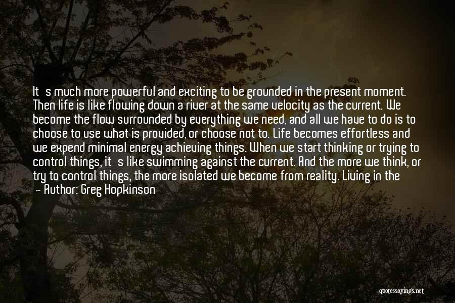 Swimming Against Current Quotes By Greg Hopkinson