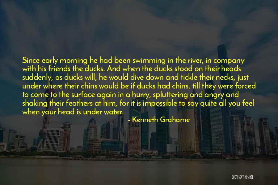 Swimming And Friends Quotes By Kenneth Grahame