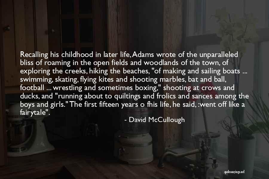 Swimming And Life Quotes By David McCullough