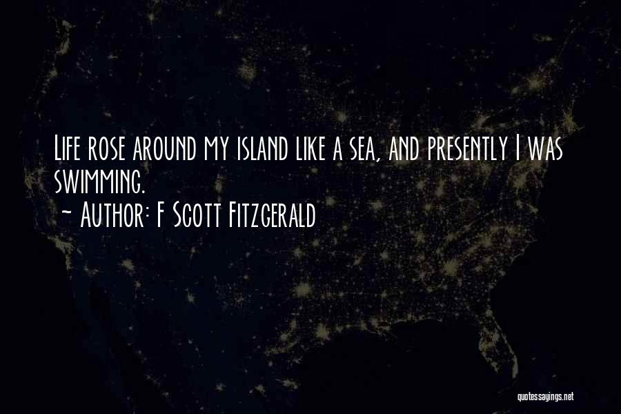 Swimming And Life Quotes By F Scott Fitzgerald