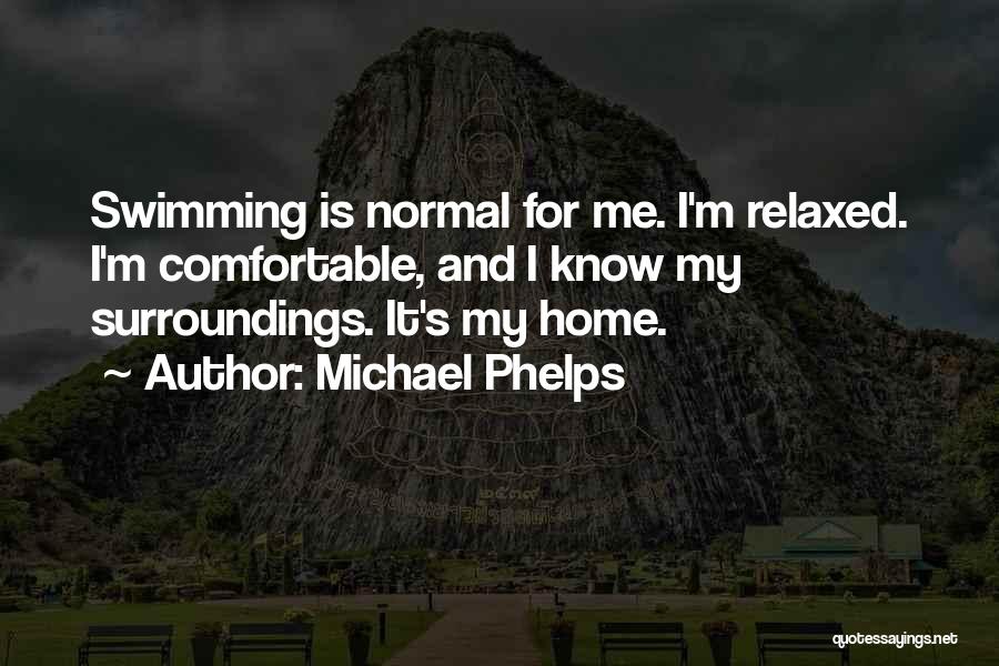 Swimming Fitness Quotes By Michael Phelps