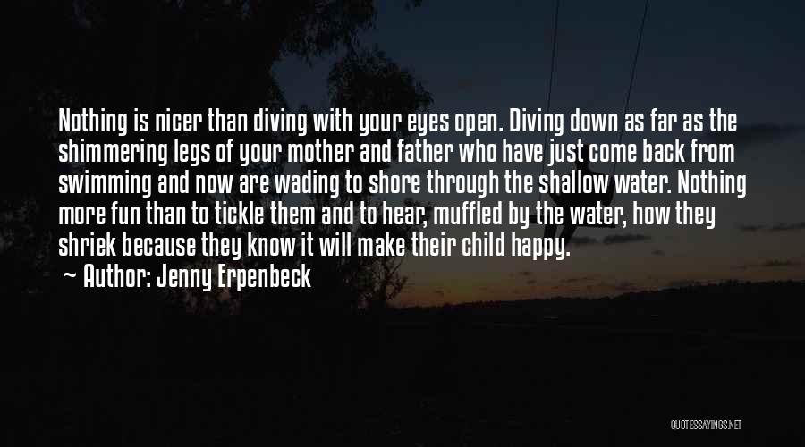 Swimming For Fun Quotes By Jenny Erpenbeck