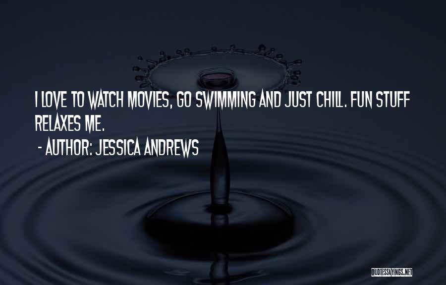 Swimming For Fun Quotes By Jessica Andrews