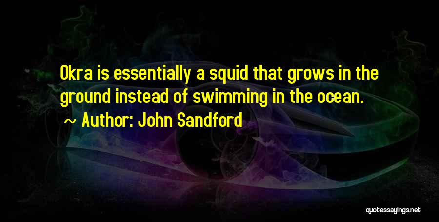 Swimming In The Ocean Quotes By John Sandford