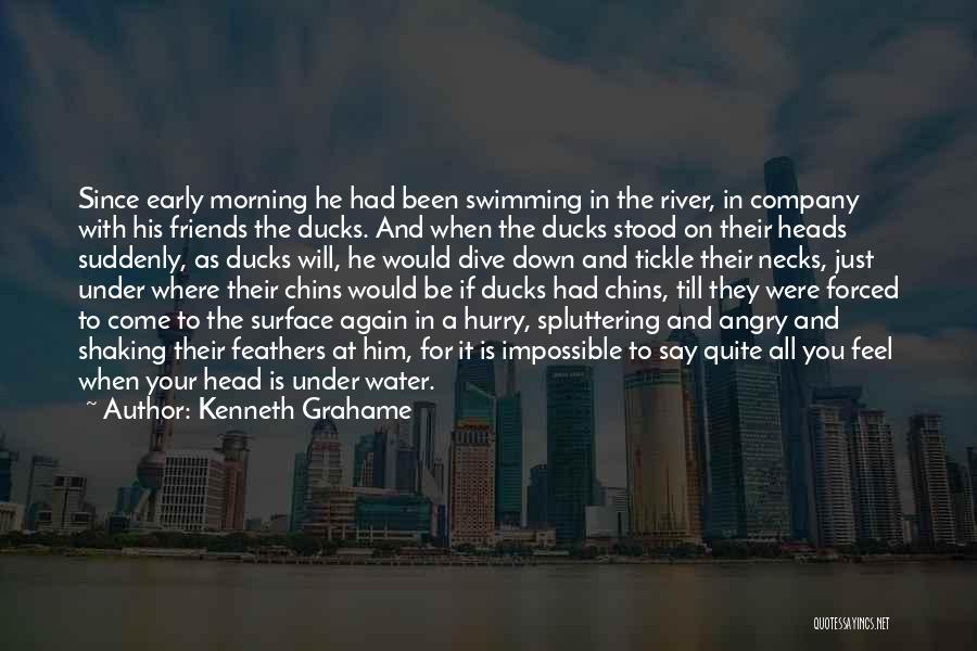 Swimming In The River Quotes By Kenneth Grahame