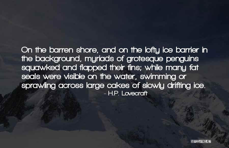 Swimming In Water Quotes By H.P. Lovecraft Swimming In Water Quotes By H.P. Lovecraft