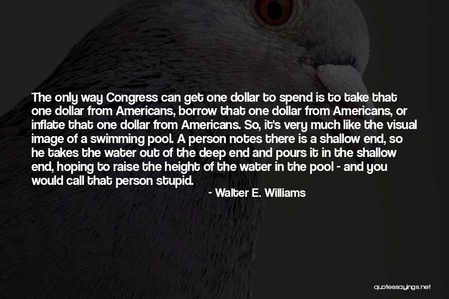 Swimming In Water Quotes By Walter E. Williams Swimming In Water Quotes By Walter E. Williams