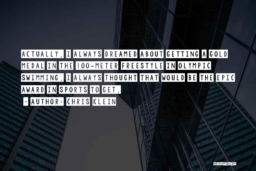 Swimming Olympic Quotes By Chris Klein