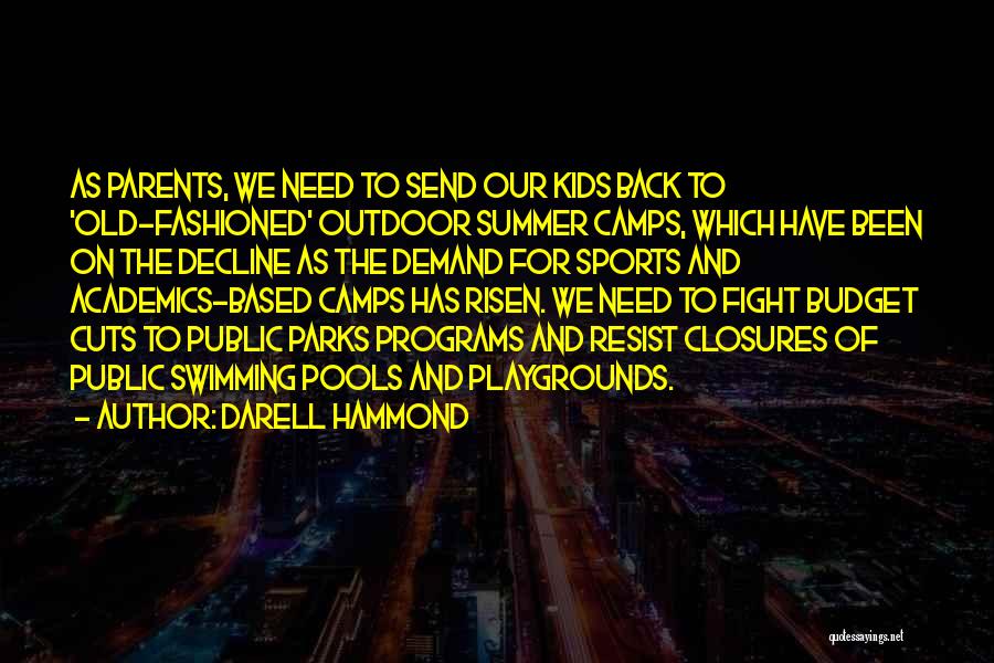 Swimming Pools Quotes By Darell Hammond