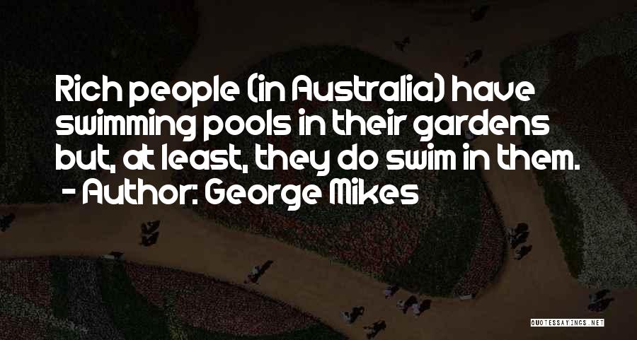 Swimming Pools Quotes By George Mikes