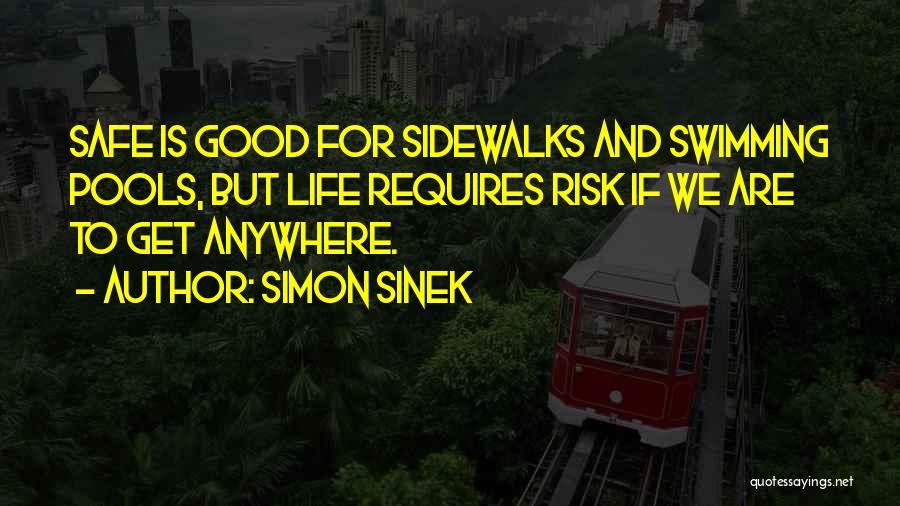 Swimming Pools Quotes By Simon Sinek