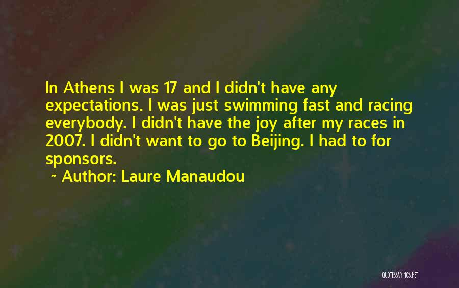 Swimming Races Quotes By Laure Manaudou