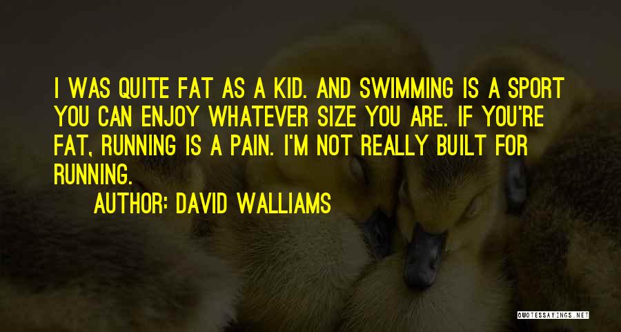 Swimming Sport Quotes By David Walliams