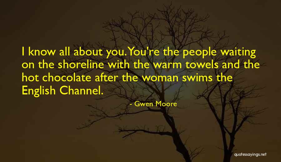 Swims Quotes By Gwen Moore Swims Quotes By Gwen Moore