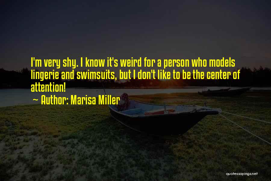 Swimsuits Quotes By Marisa Miller