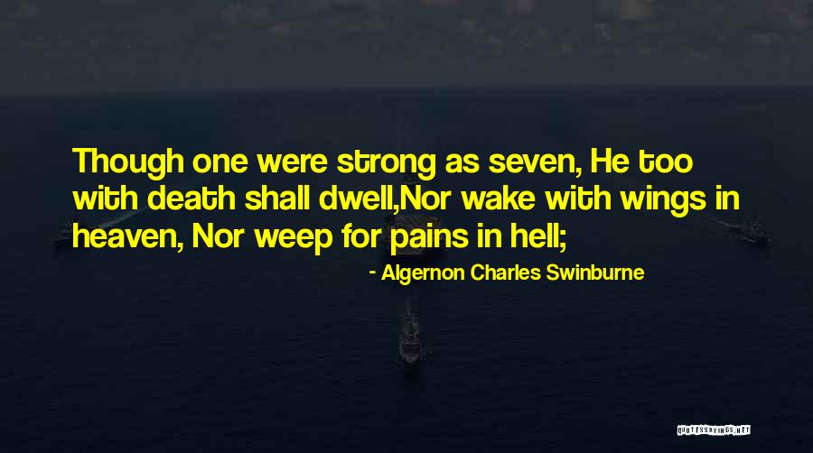 Swinburne Death Quotes By Algernon Charles Swinburne Swinburne Death Quotes By Algernon Charles Swinburne