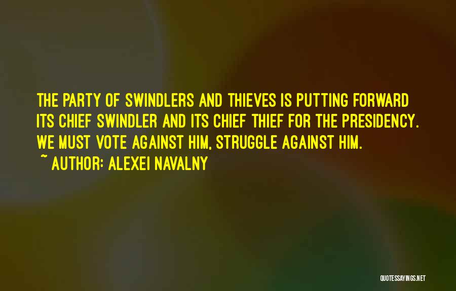 Swindler Quotes By Alexei Navalny