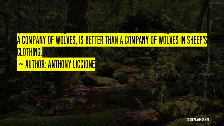 Swindler Quotes By Anthony Liccione