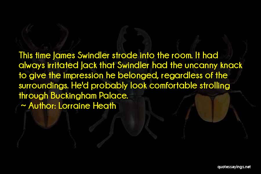 Swindler Quotes By Lorraine Heath