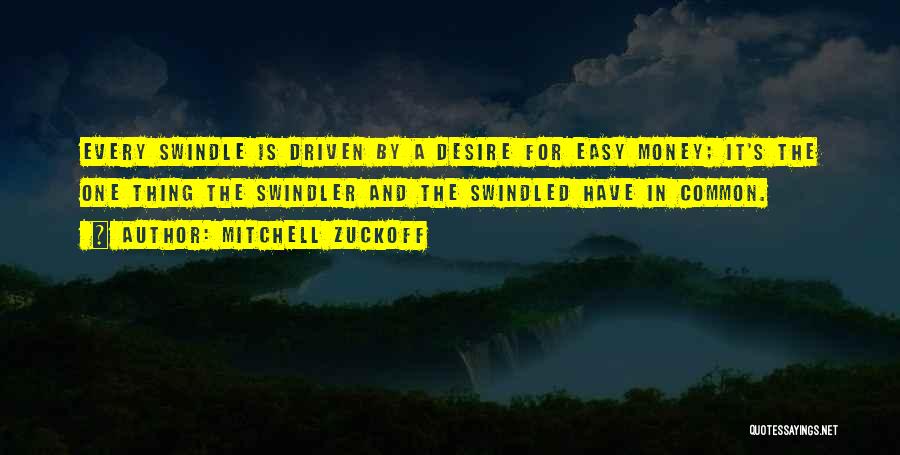 Swindler Quotes By Mitchell Zuckoff