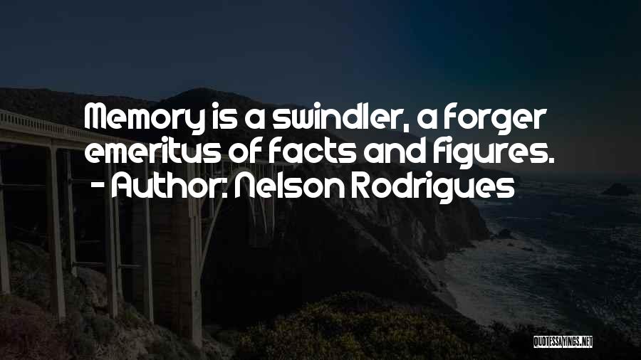 Swindler Quotes By Nelson Rodrigues