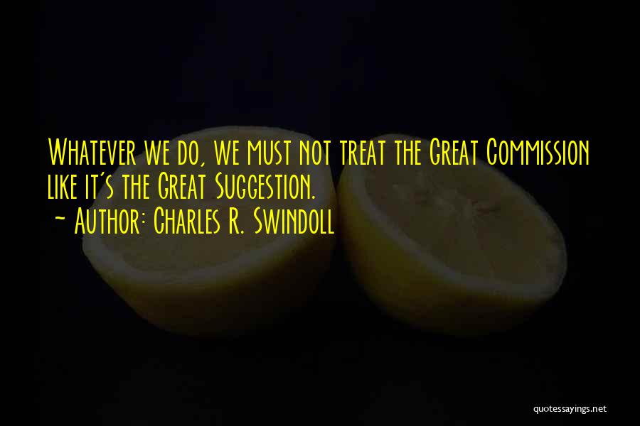 Swindoll Quotes By Charles R. Swindoll