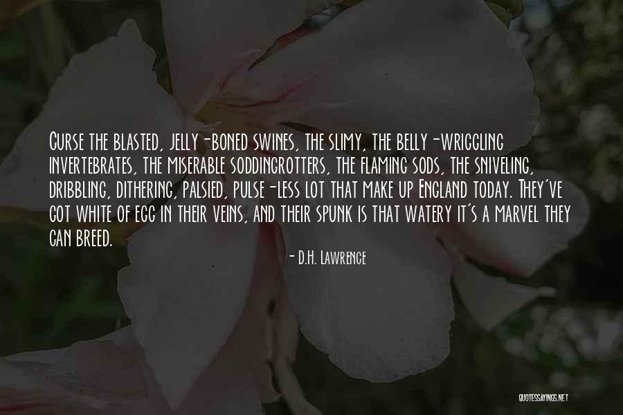 Swines Quotes By D.H. Lawrence Swines Quotes By D.H. Lawrence